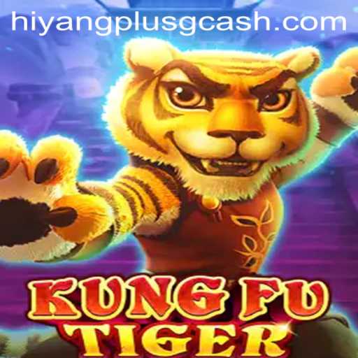 KungFuTiger: Mastering the Art with HIYANGPLUS